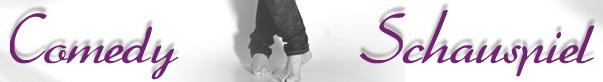 Comedy - Schauspiel